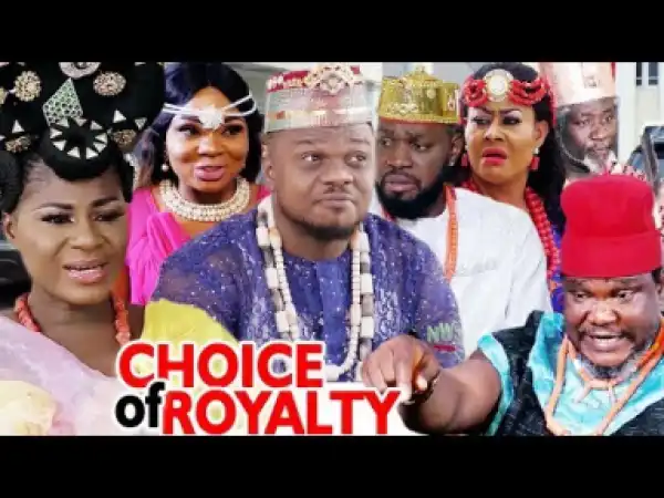 Choice Of Royalty Season 3 & 4 - 2019